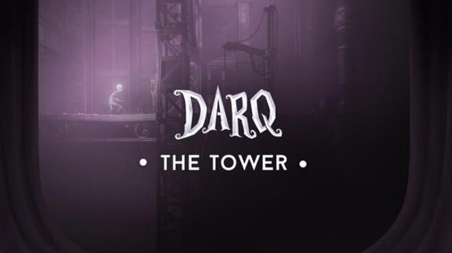 [PC]DARQ The Tower -磁链下载-Zero-零之资源仓库