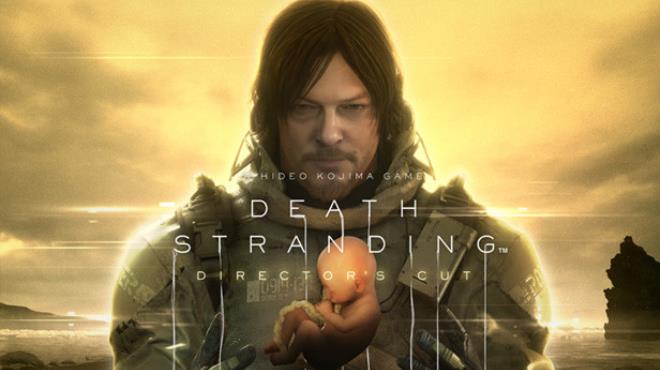 [PC]DEATH STRANDING DIRECTORS CUT v1 003 -磁链下载-Zero