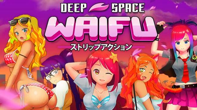 [PC]DEEP SPACE WAIFU -磁链下载-Zero-零之资源仓库