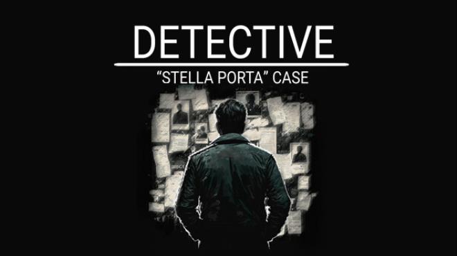 [PC]DETECTIVE Stella Porta case -磁链下载-Zero-零之资源仓库