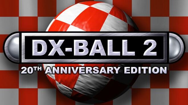 [PC]DX-Ball 2: 20th Anniversary Edition -磁链下载-Zero-零之资源仓库