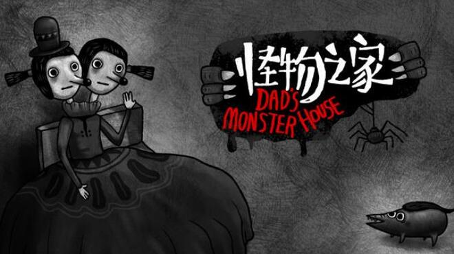 [PC]Dad’s Monster House -磁链下载-Zero-零之资源仓库