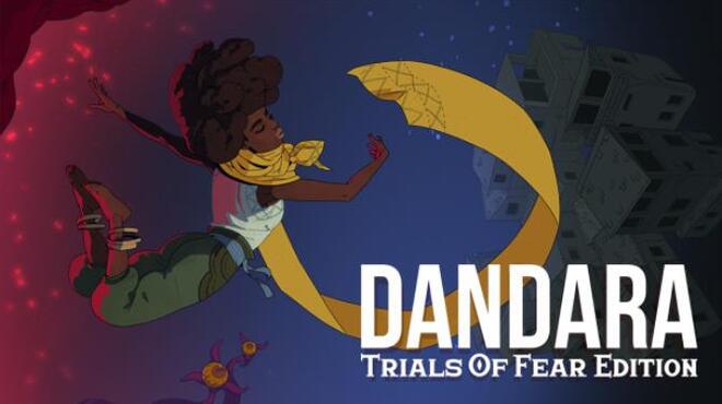 [PC]Dandara Trials of Fear Edition v1 3 68 -磁链下载-Zero