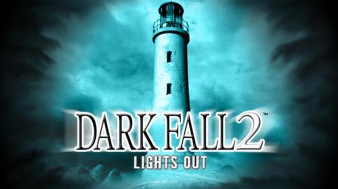 [PC]Dark Fall 2: Lights Out -磁链下载-Zero