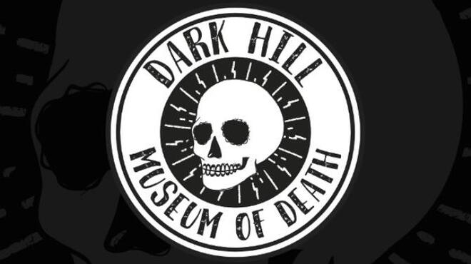 [PC]Dark Hill Museum of Death -磁链下载-Zero