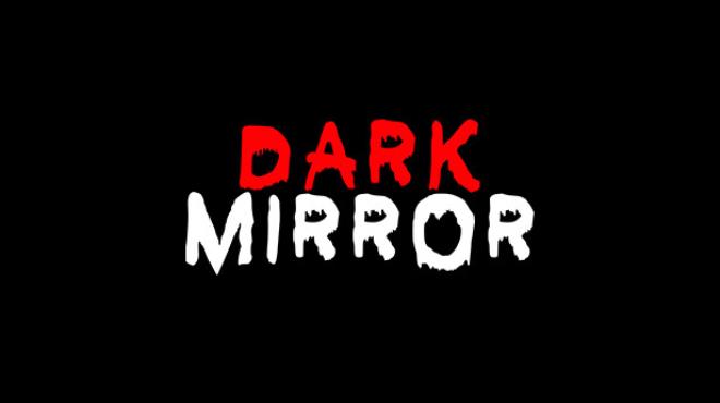 [PC]Dark Mirror -磁链下载-Zero