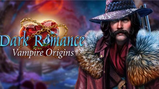 [PC]Dark Romance Vampire Origins Collectors Edition -磁链下载-Zero