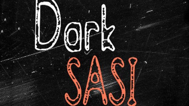 [PC]Dark SASI -磁链下载-Zero-零之资源仓库