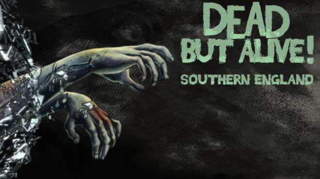 [PC]Dead But Alive! Southern England -磁链下载-Zero-零之资源仓库