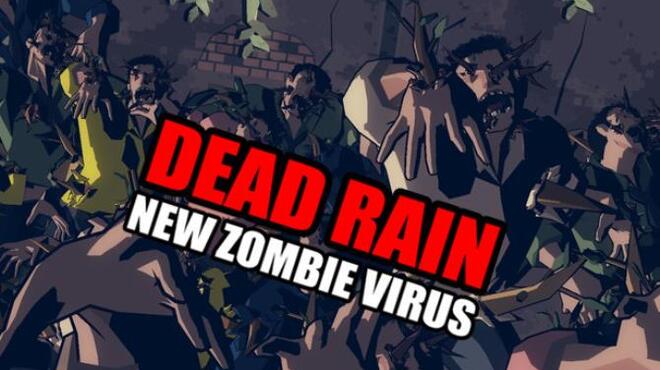 [PC]Dead Rain – New Zombie Virus -磁链下载-Zero-零之资源仓库