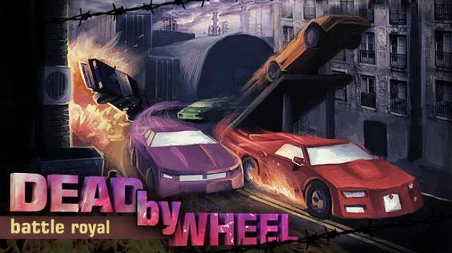 [PC]Dead by Wheel Battle Royal -磁链下载-Zero
