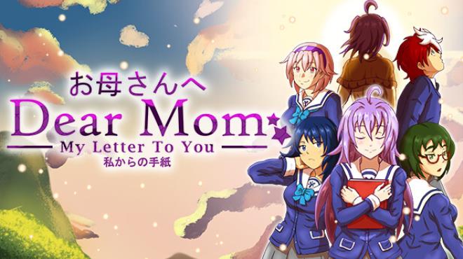 [PC]Dear Mom My Letter to You -磁链下载-Zero-零之资源仓库
