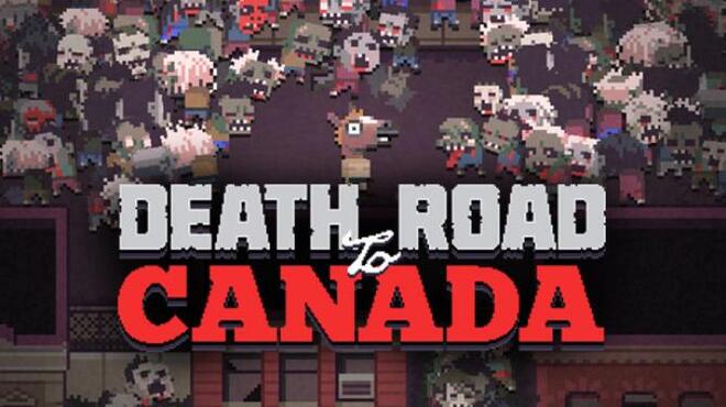[PC]Death Road to Canada -磁链下载-Zero-零之资源仓库