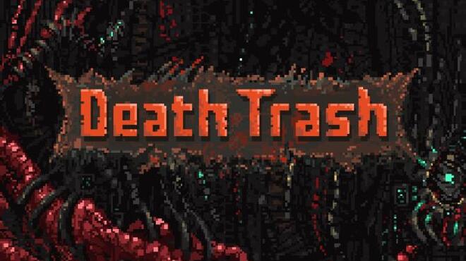 [PC]Death Trash v0.7.26 -磁链下载-Zero-零之资源仓库