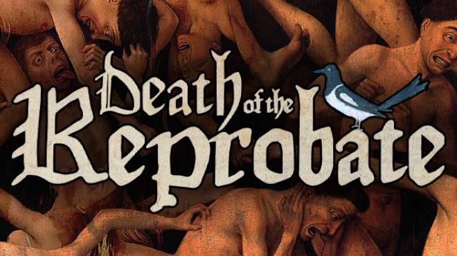 [PC]Death of the Reprobate -磁链下载-Zero
