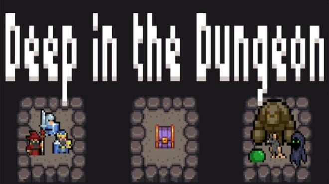 [PC]Deep in the Dungeon -磁链下载-Zero-零之资源仓库