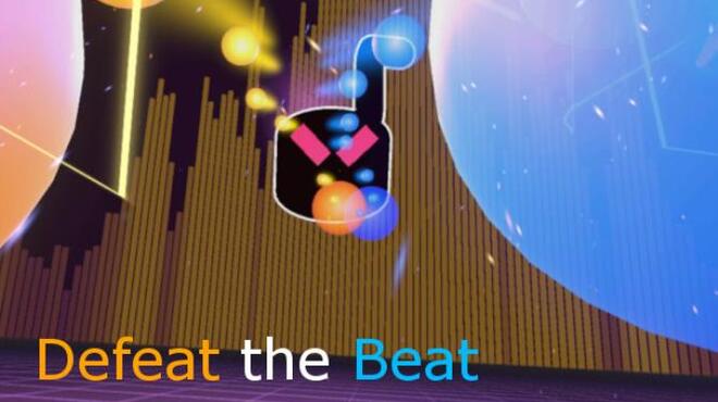 [PC]Defeat the Beat -磁链下载 - Zero-零之资源仓库-Zero-零之资源仓库