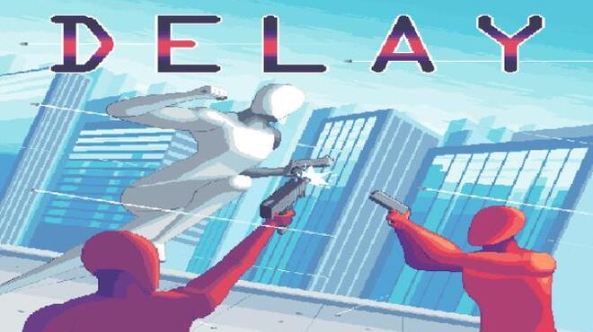 [PC]Delay -磁链下载-Zero