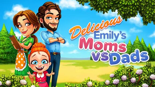 [PC]Delicious – Moms vs Dads -磁链下载-Zero-零之资源仓库