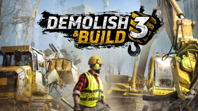 [PC]Demolish And Build 3 -磁链下载 - Zero-零之资源仓库-Zero-零之资源仓库