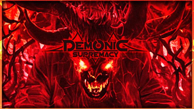 [PC]Demonic Supremacy -磁链下载-Zero-零之资源仓库