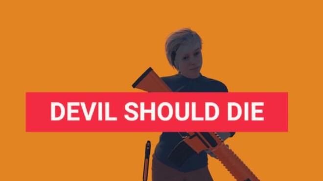 [PC]Devil Should Die -磁链下载-Zero-零之资源仓库