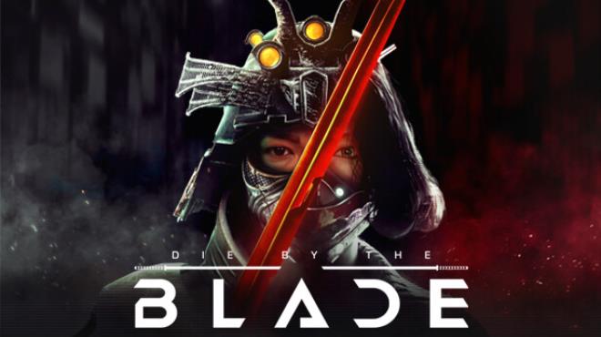 [PC]Die by the Blade -磁链下载-Zero-零之资源仓库
