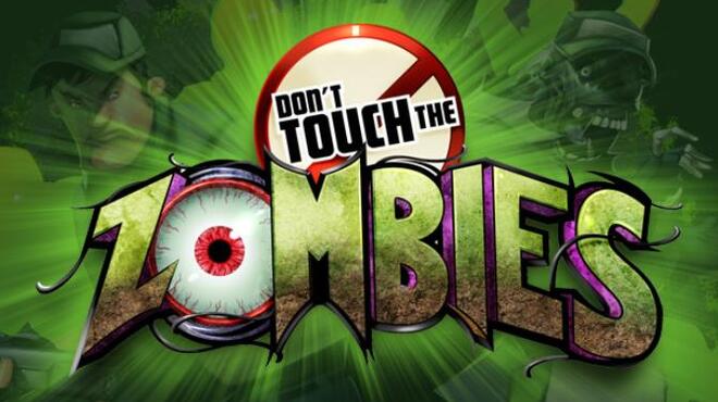 [PC]Don’t Touch The Zombies -磁链下载-Zero-零之资源仓库