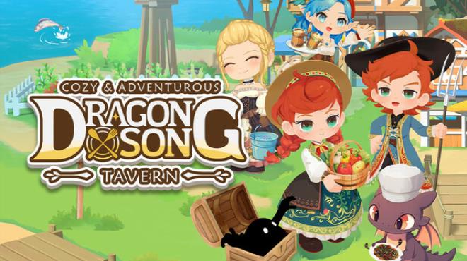 [PC]Dragon Song Tavern Cozy And Adventurous -磁链下载-Zero