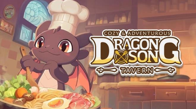 [PC]Dragon Song Tavern: Cozy & Adventurous -磁链下载-Zero