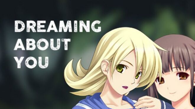 [PC]Dreaming about you -磁链下载-Zero-零之资源仓库