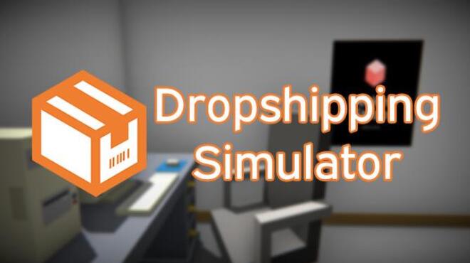 [PC]Dropshipping Simulator -磁链下载-Zero