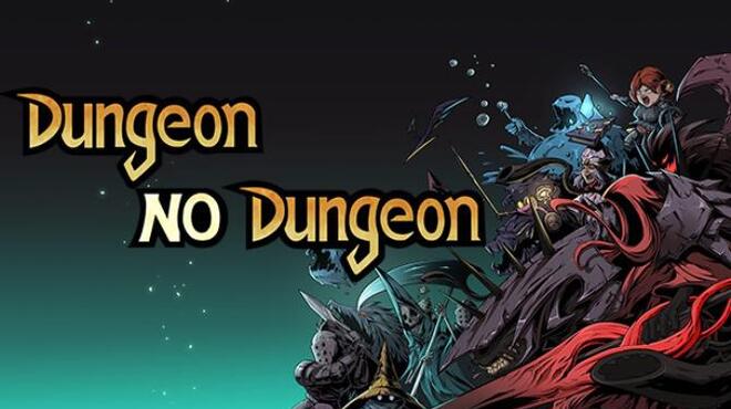 [PC]Dungeon No Dungeon -磁链下载-Zero-零之资源仓库