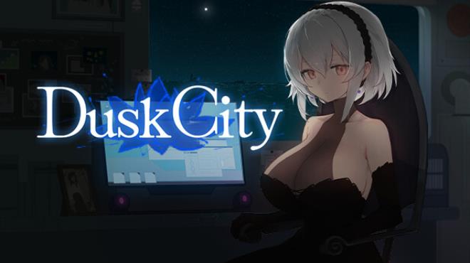 [PC]Dusk City -磁链下载-Zero-零之资源仓库