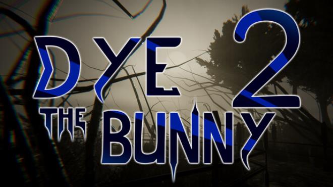 [PC]Dye The Bunny 2 -磁链下载-Zero-零之资源仓库