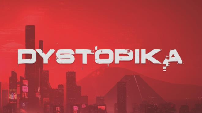 [PC]Dystopika -磁链下载-Zero