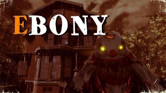 [PC]EBONY -磁链下载-Zero-零之资源仓库