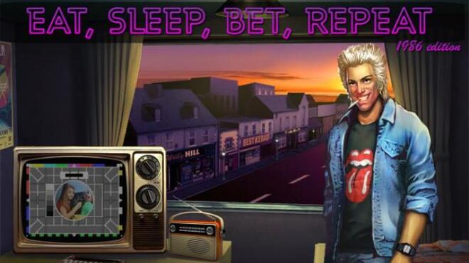 [PC]Eat, Sleep, Bet, Repeat -磁链下载-Zero-零之资源仓库
