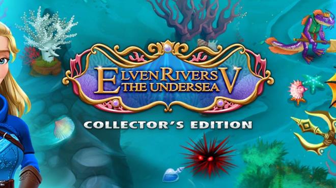 [PC]Elven Rivers 5 Undersea Collectors Edition -磁链下载-Zero