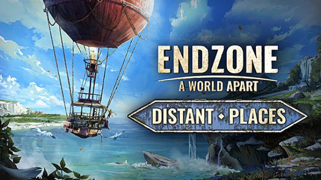 [PC]Endzone A World Apart Distant Places v1 2 8630 30586 -磁链下载-Zero-零之资源仓库