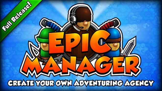 [PC]Epic Manager – Create Your Own Adventuring Agency! -磁链下载-Zero