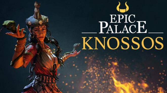 [PC]Epic Palace Knossos REPACK -磁链下载-Zero-零之资源仓库