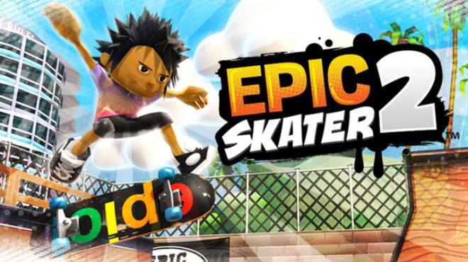 [PC]Epic Skater 2 -磁链下载-Zero-零之资源仓库
