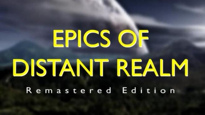 [PC]Epics of Distant Realm: Remastered Edition -磁链下载-Zero