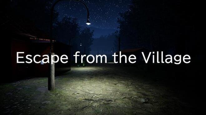 [PC]Escape From The Village -磁链下载-Zero-零之资源仓库