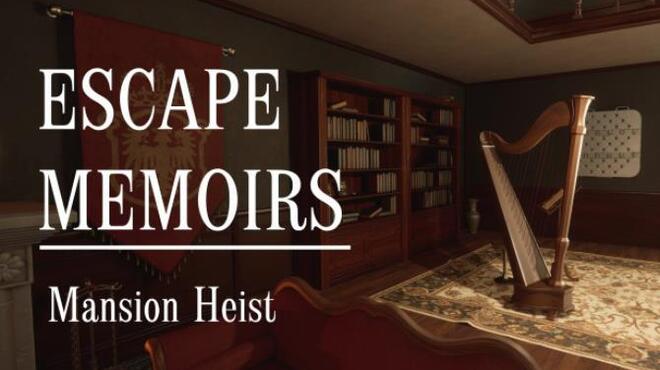 [PC]Escape Memoirs: Mansion Heist -磁链下载-Zero-零之资源仓库