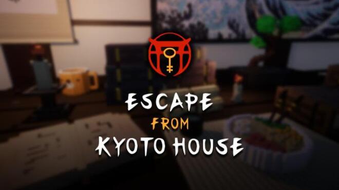 [PC]Escape from Kyoto House -磁链下载-Zero-零之资源仓库