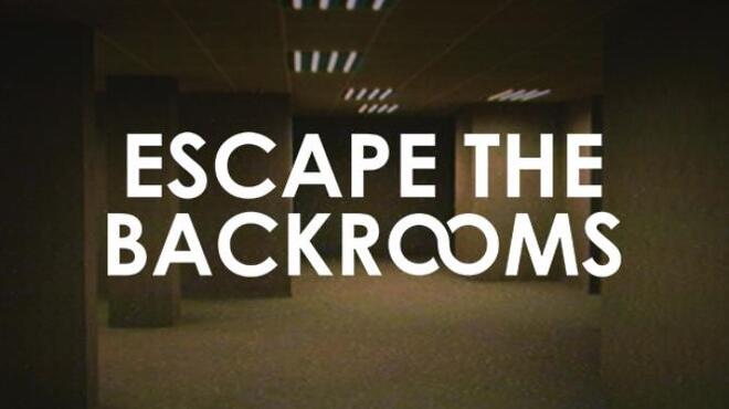 [PC]Escape the Backrooms -磁链下载-Zero