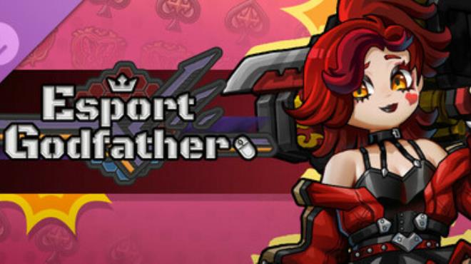 [PC]Esports Godfather Hero Expansion Pack -磁链下载-Zero-零之资源仓库