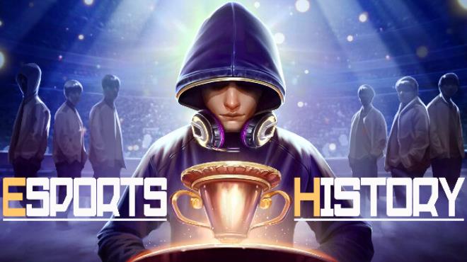 [PC]Esports History -磁链下载-Zero